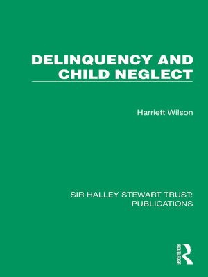 cover image of Delinquency and Child Neglect